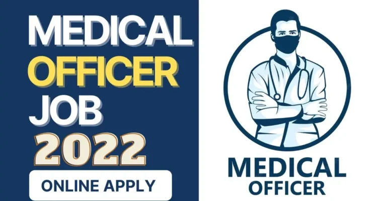 Medical Officer Job